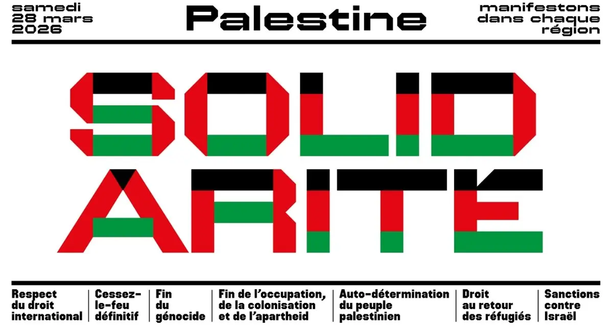 Lire la suite à propos de l’article Le 28 mars, manifestations partout en France pour la défense des droits du peuple palestinien, la fin du génocide, de l’occupation, de la colonisation et de l’apartheid